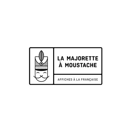 Affiche French Touch La Majorette à Moustache