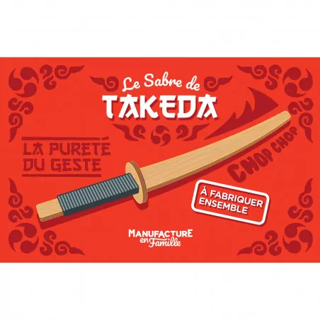 Le sabre de Takeda - Manufacture en France