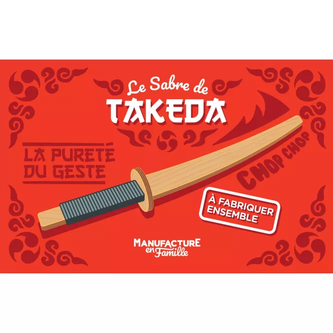 Le sabre de Takeda - Manufacture en France