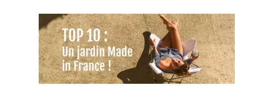 Top 10 des produits pour un jardin Made in France